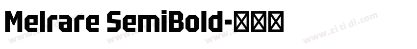 Melrare SemiBold字体转换